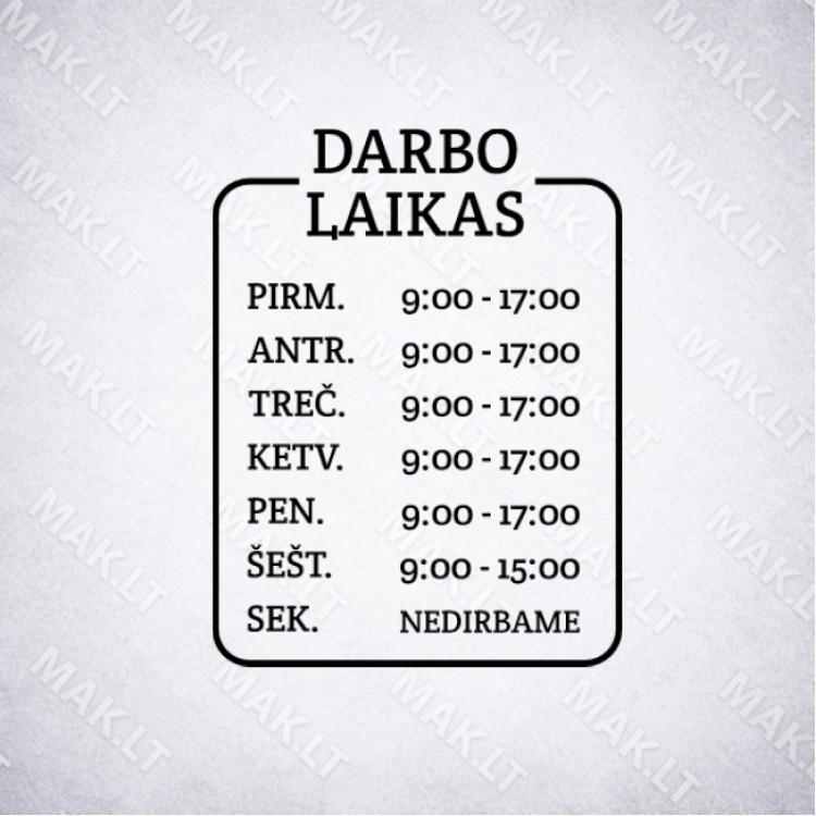 Darbo laiko lipdukas Nr. 16 Darbo laiko lipdukas Nr. 16