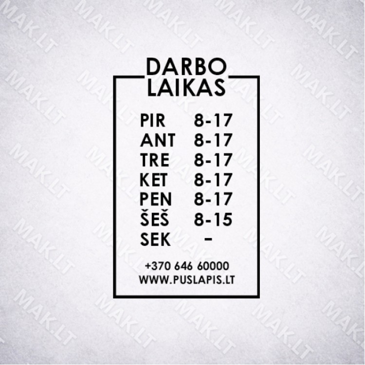 Darbo laiko lipdukas Nr. 7 Darbo laiko lipdukas Nr. 7