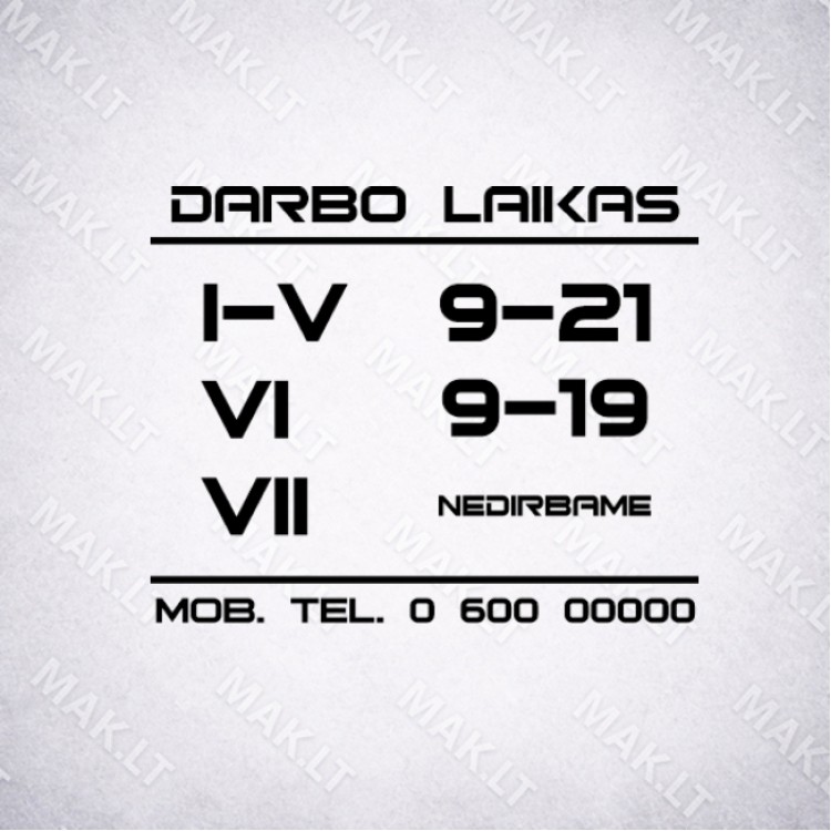 Darbo laiko lipdukas Nr. 25 Darbo laiko lipdukas Nr. 25